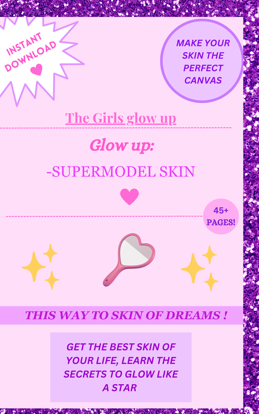 Glow Up- Supermodel skin